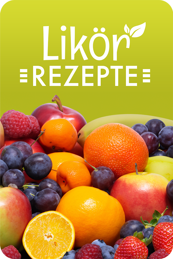 Likörrezepte