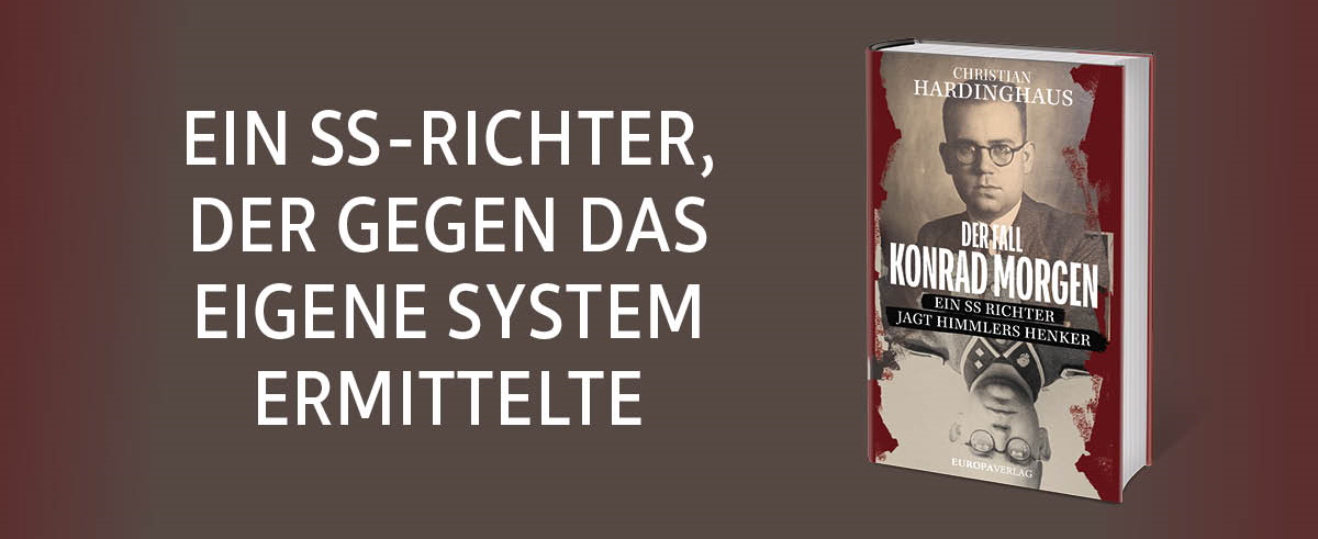 Christian Hardinghaus – Der Fall Konrad Morgen