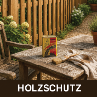 Holzschutz und Holzpflege