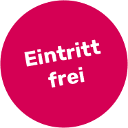 Eintritt frei