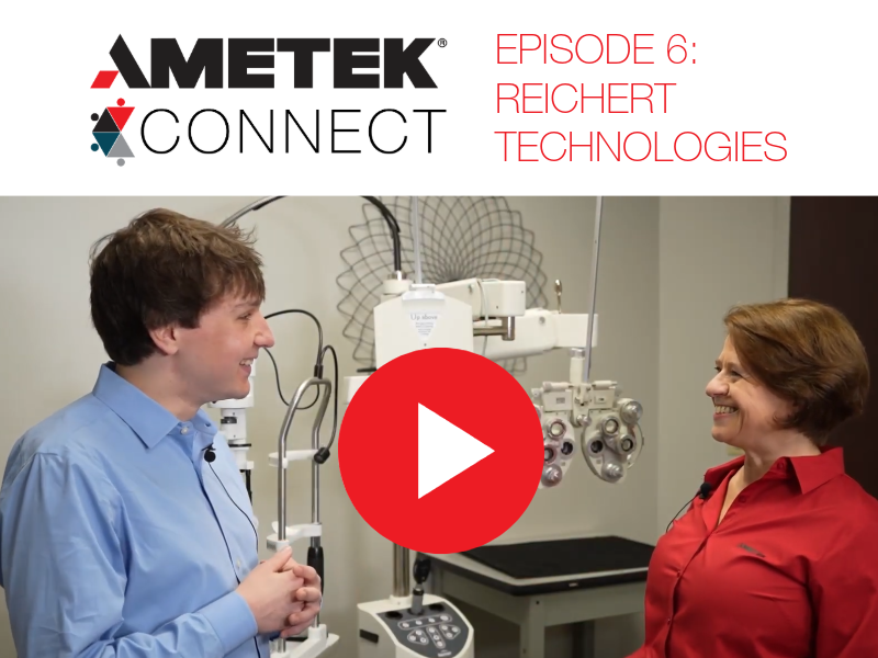 AMETEK Connect – Einblick in den Geschäftsbereich Reichert Technologies