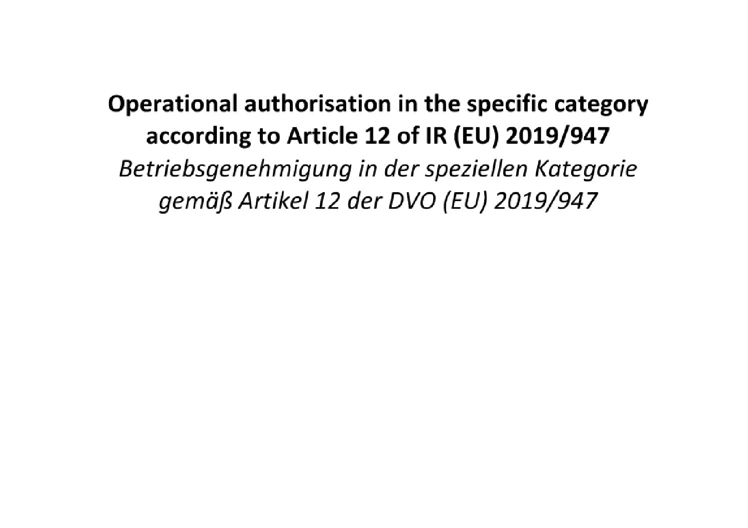 Betriebserlaubnis für grenzüberschreitende BVLOS-UAS-Flüge