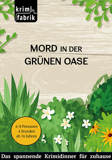 Mord in der Grünen Oase