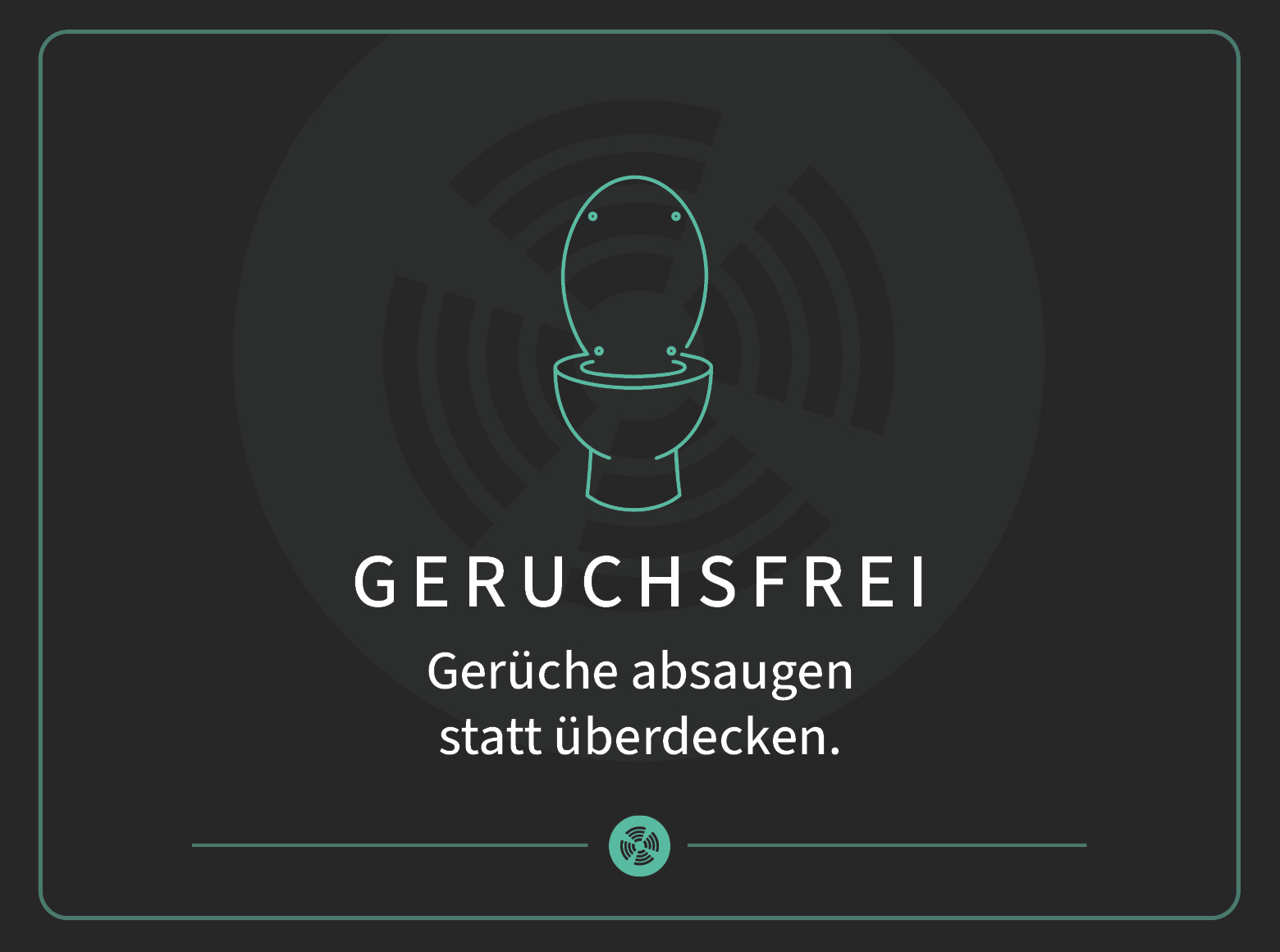 Gerüche absaugen statt überdecken