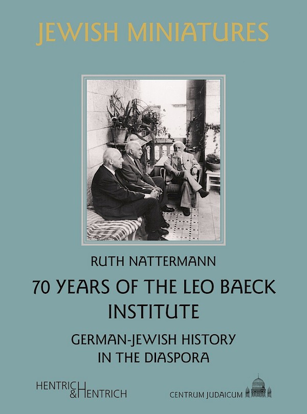 70 Years of the Leo Baeck Institute
