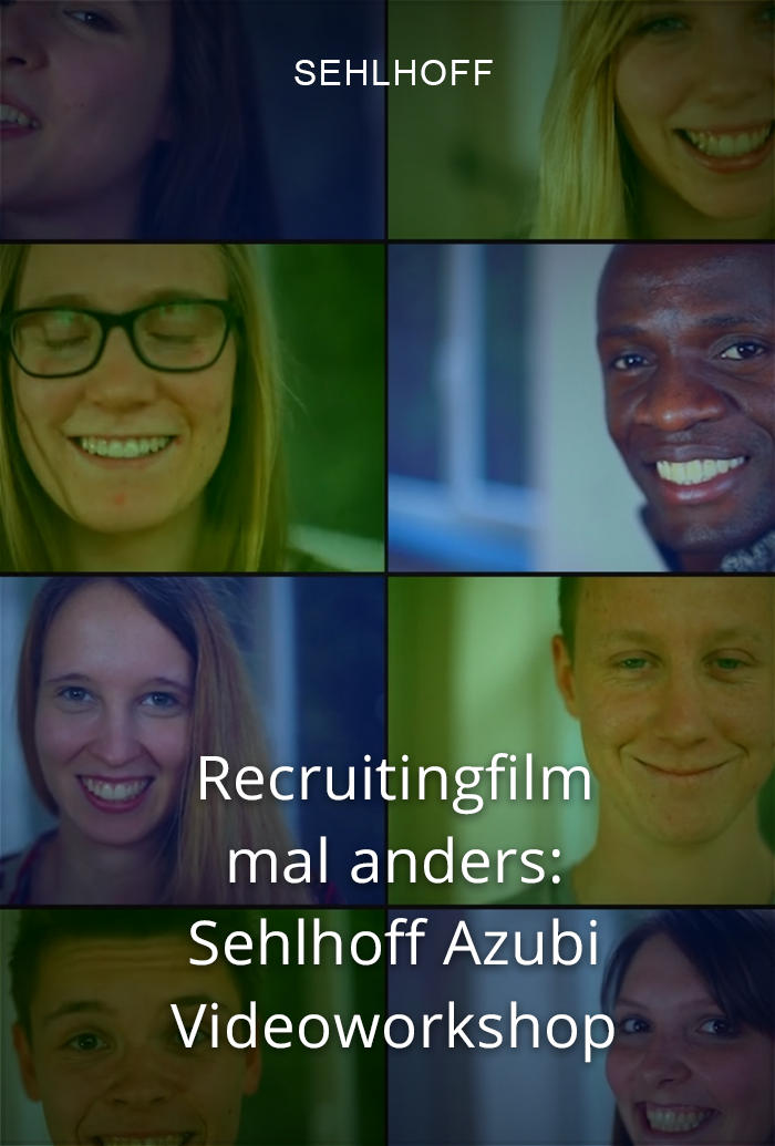 Recruitingfilm: Sehlhoff Azubi Videoworkshop