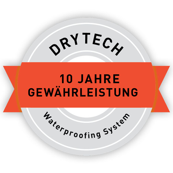Drytech-Gewährleistung – 10 Jahre Dichtigkeit inkl. Haftpflichtversicherung