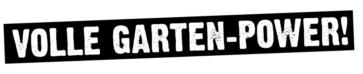 Volle Garten-Power