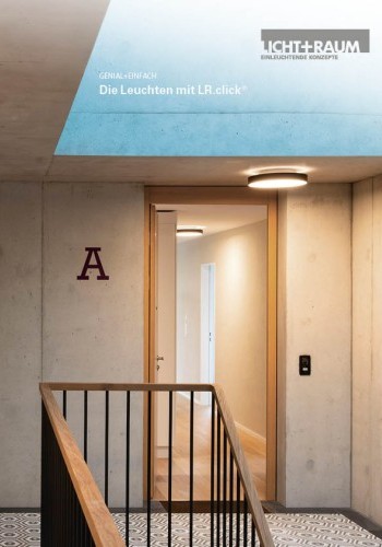 Leuchten mit LR.click-Verschlusssystem