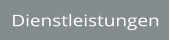 Dienstleistungen