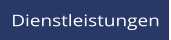 Dienstleistungen