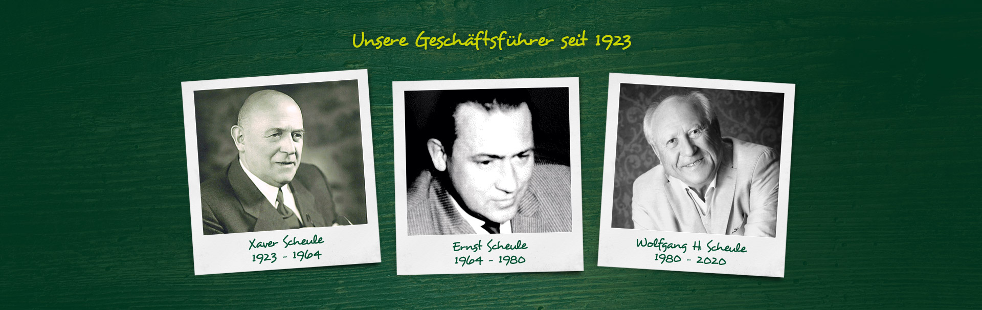 Historische Geschäftsführerporträts: Xaver Schade, Ernst Schade, Wolfgang Schade