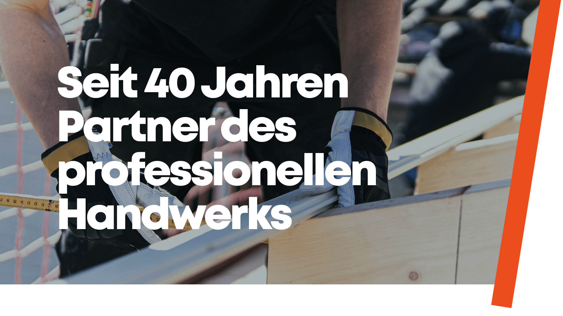 Über 40 Jahre am Markt