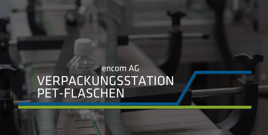 PET-Flaschen Verpackungsstation
