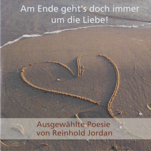 Reinhold Jordan – Am Ende geht’s doch immer um die Liebe!