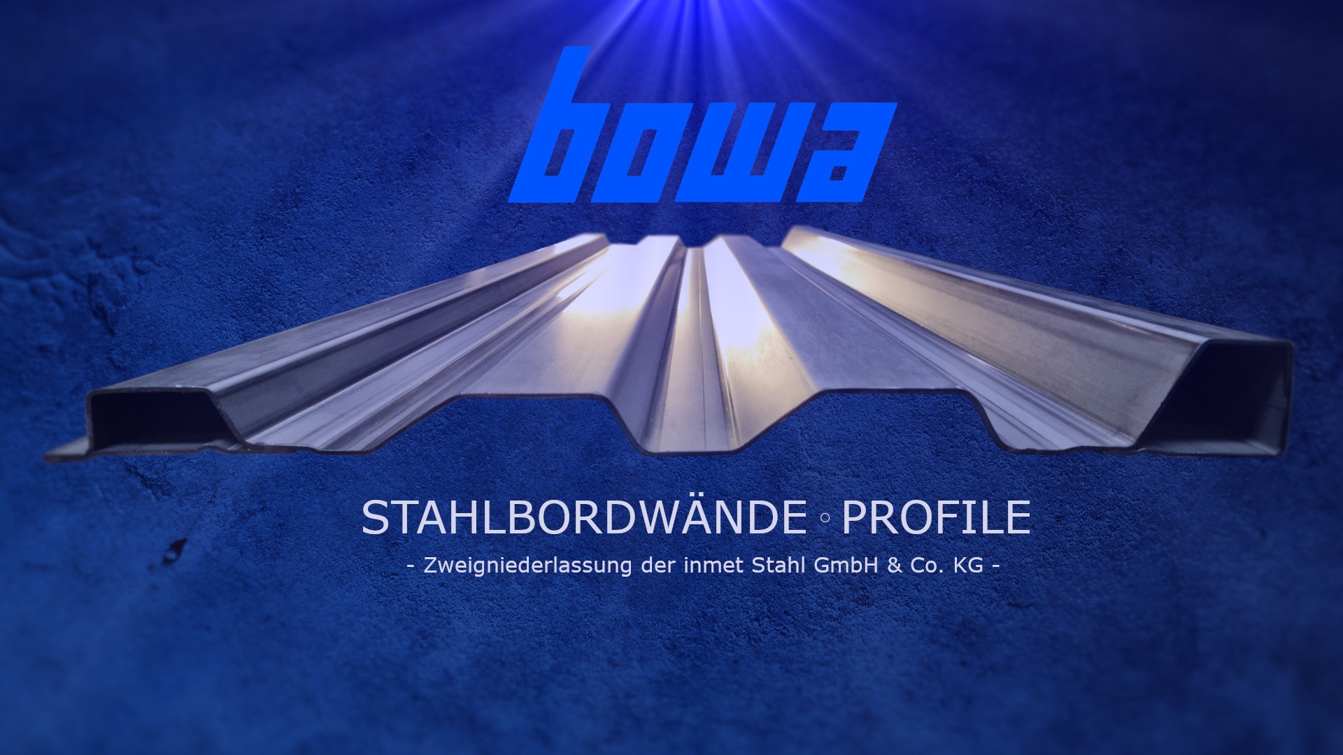 BOWA Stahlprofil – Fertigung