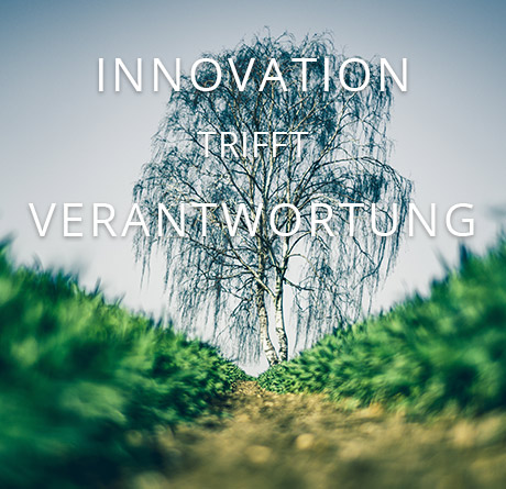 Innovation trifft Verantwortung