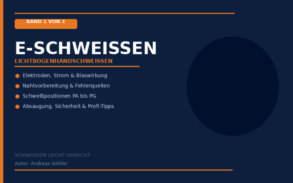 eBook „Schweißen leicht gemacht – Band 1: E-Schweißen“