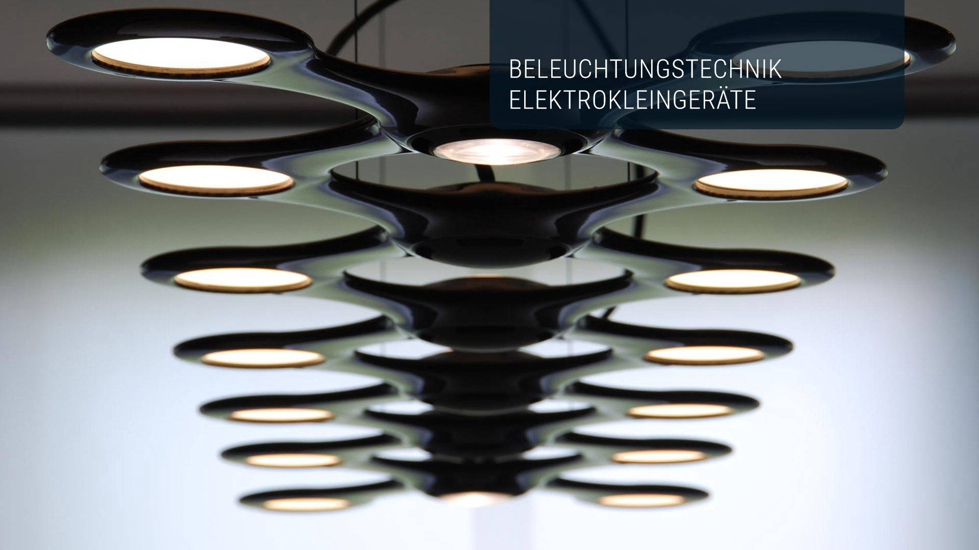 Beleuchtungstechnik und Elektrokleingeräte
