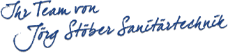 Ihr Team von Jörg Stöber Sanitärtechnik