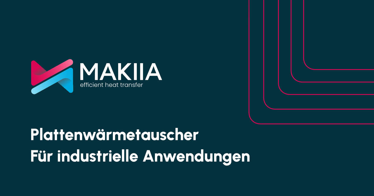 MAKIIA – industrielle Wärmeübertragung