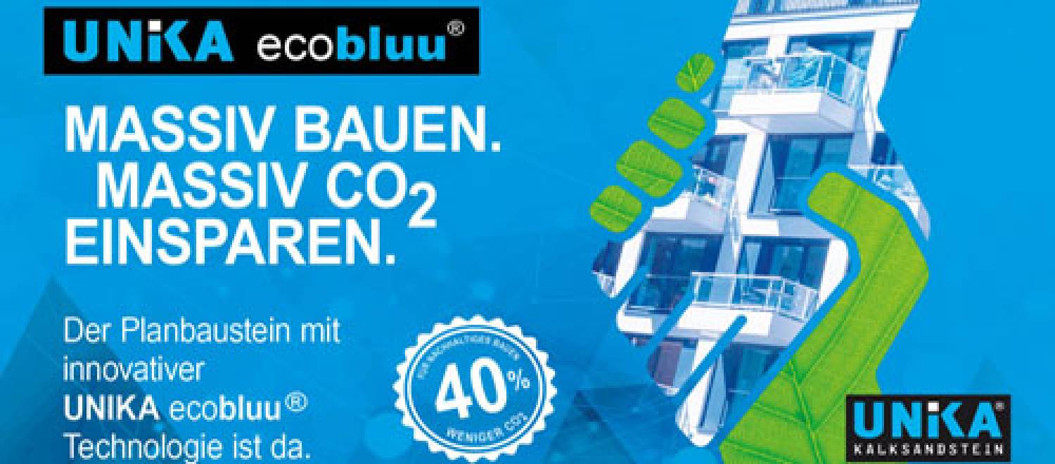 UNIKA ecobluu – Massiv klimafreundlich