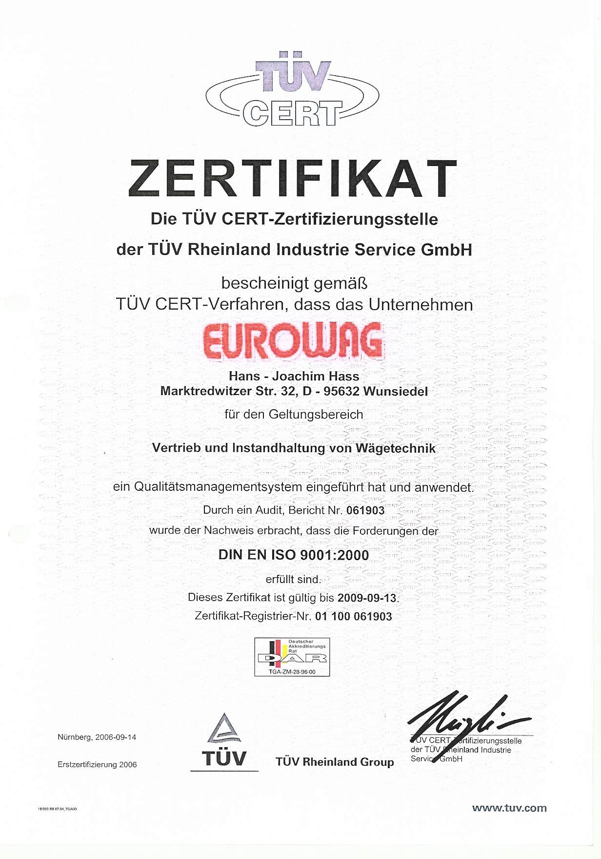 Zertifizierung nach DIN EN ISO 9001:2000 (TÜV Rheinland)