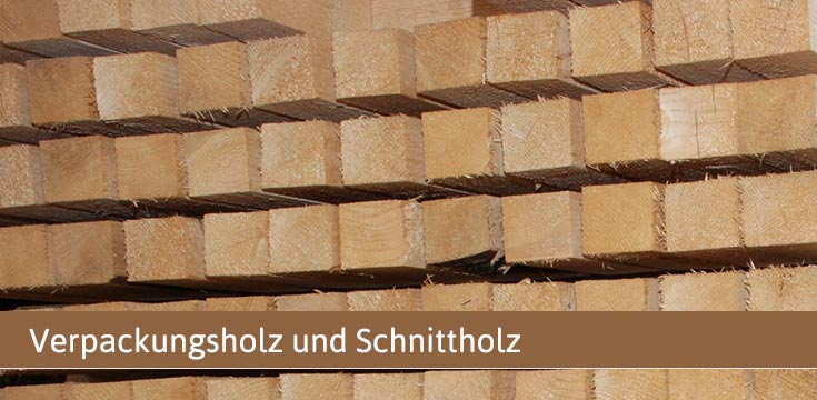 Verpackungsholz und Schnittholz