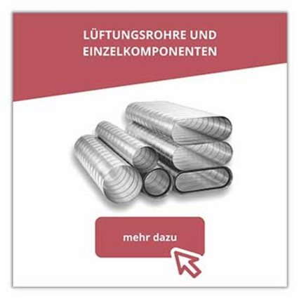 Lüftungsrohre und Einzelkomponenten