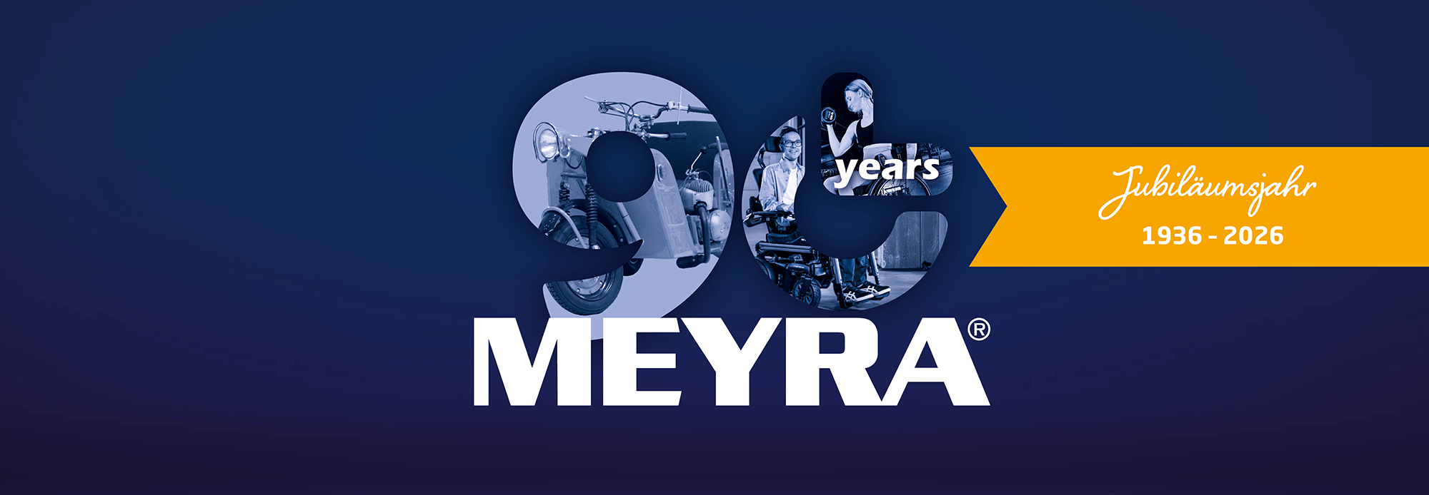90 Jahre MEYRA