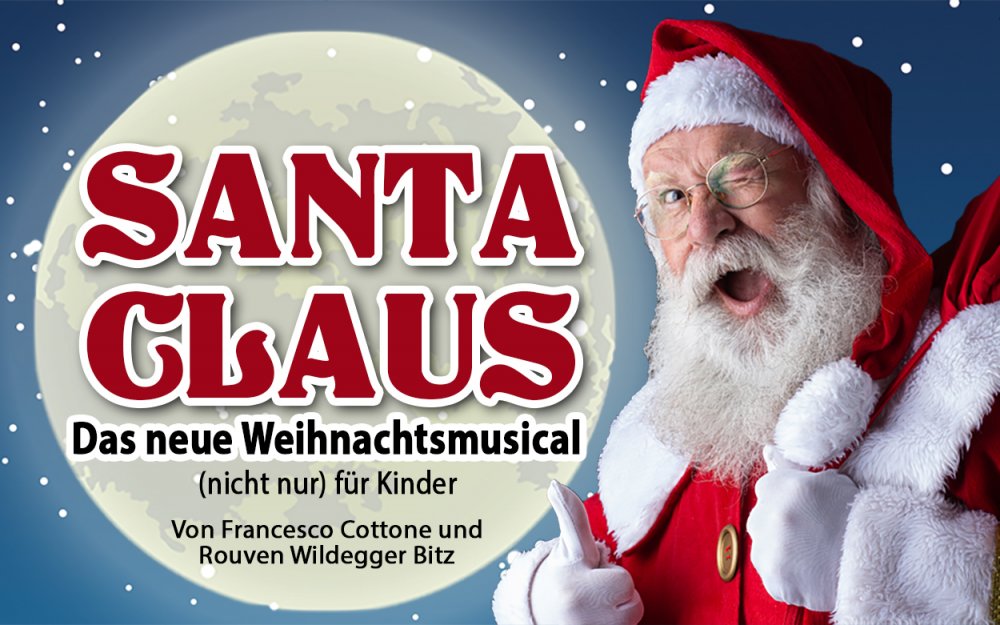 SANTA CLAUS – Das neue Weihnachtsmusical