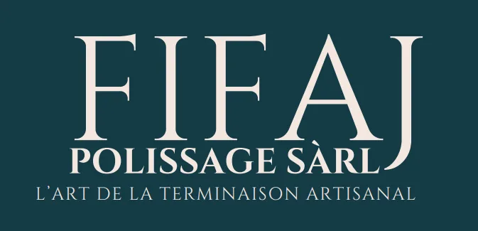 Fifaj Polissage – Fertigung