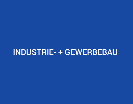 Industrie- und Gewerbebau