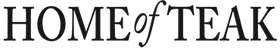 HOME of TEAK Logo