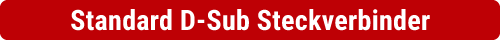 Standard D-Sub-Steckverbinder