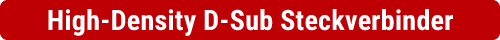 High Density D-Sub-Steckverbinder