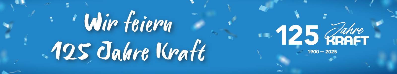 KRAFT – 125 Jahre