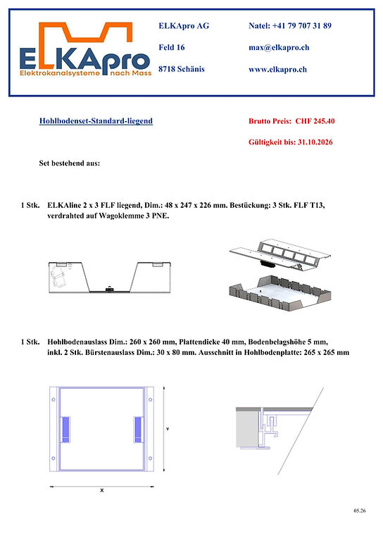 Hohlbodenset Standard (liegend)