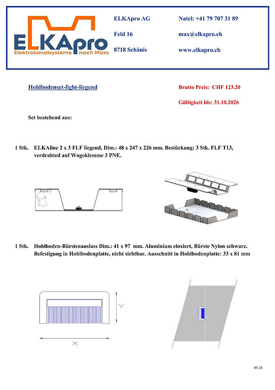 Hohlbodenset light (liegend)