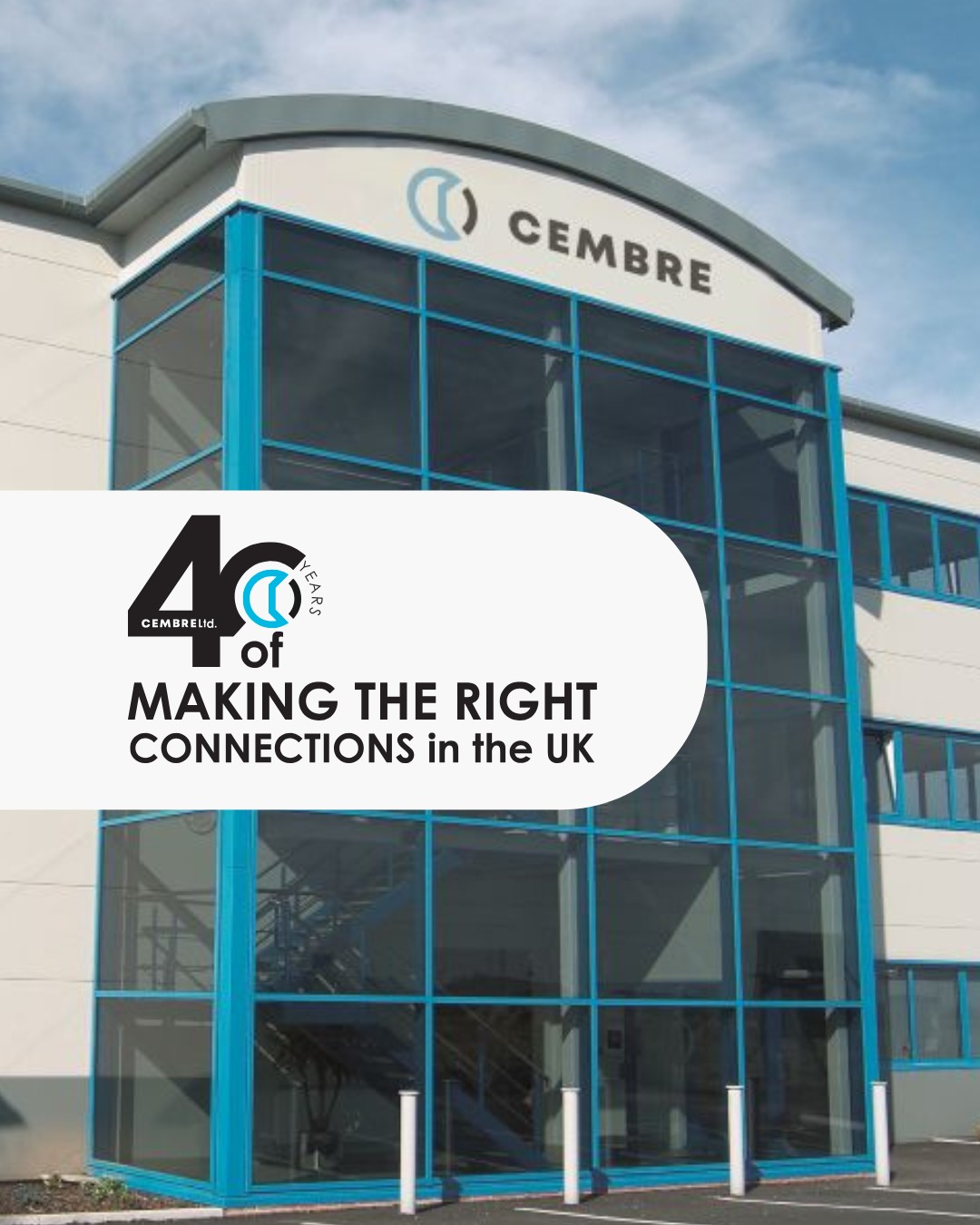 40 Jahre CEMBRE Ltd (UK)