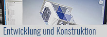 Entwicklung und Konstruktion