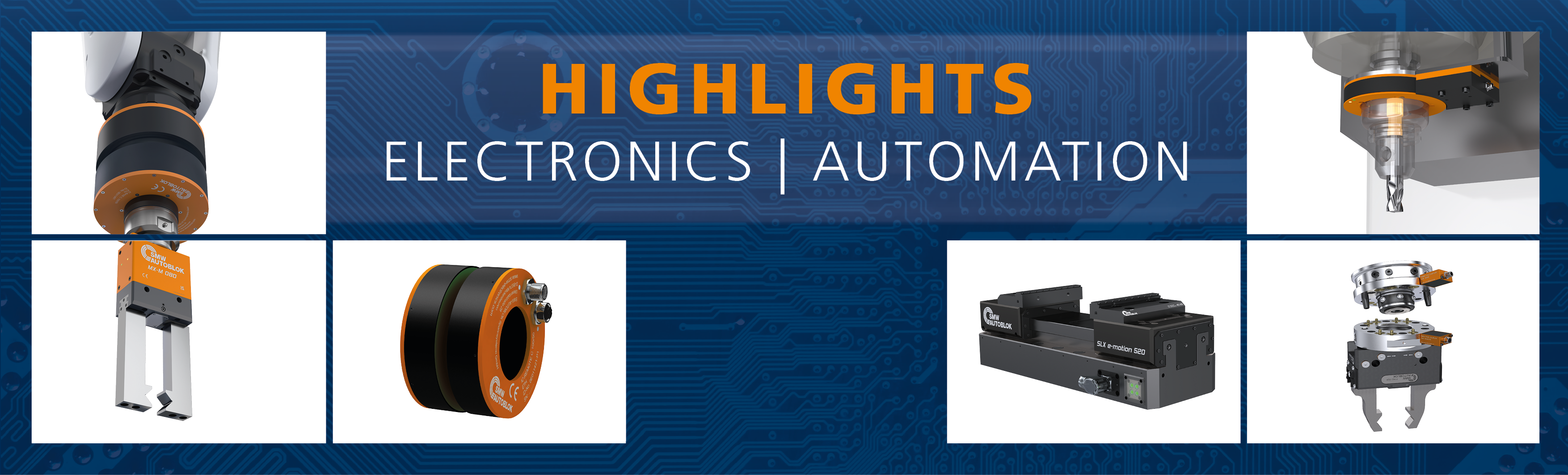 Highlights Electronics/Automation