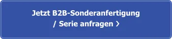 B2B-Sonderanfertigung oder Serie