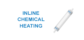 Inline Chemical Heater