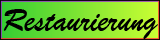 Restaurierung