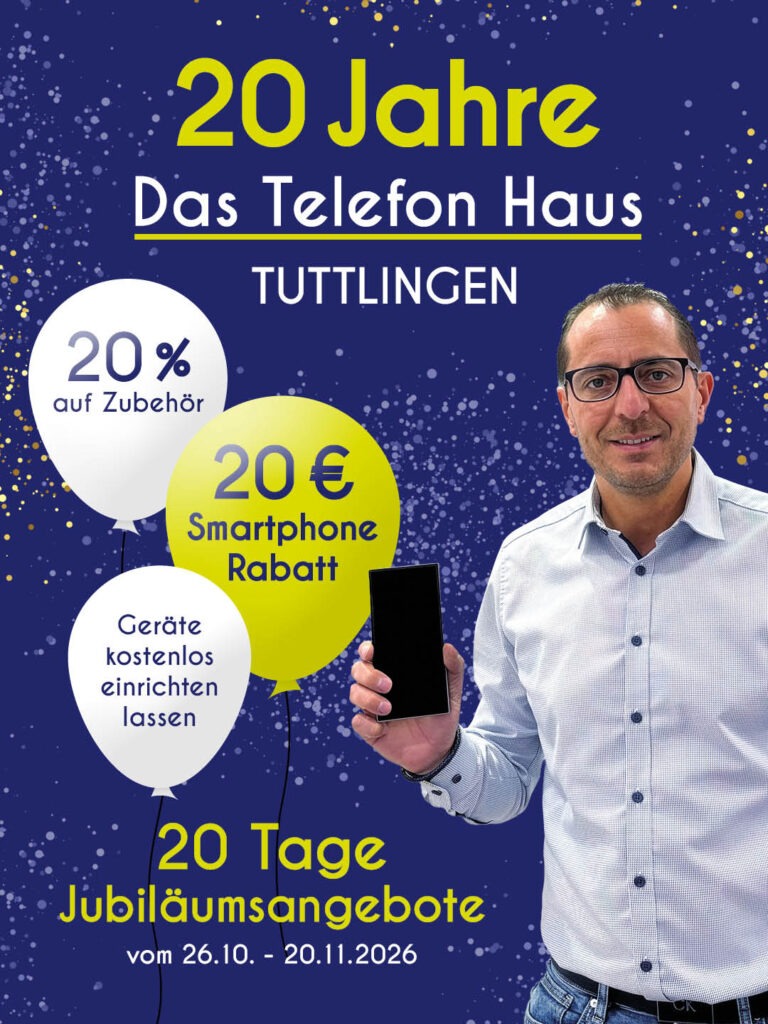 20 Jahre Das Telefon Haus Tuttlingen
