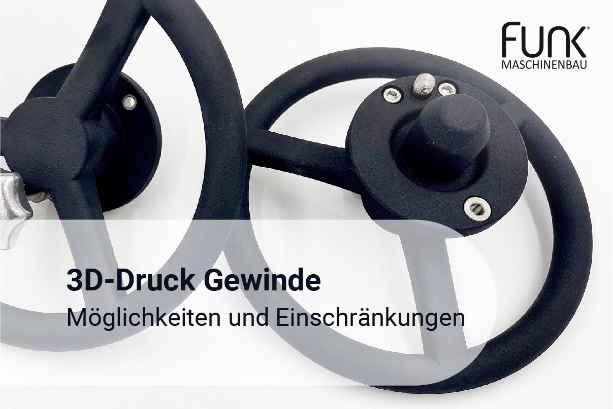 3D-Druck von Gewinden