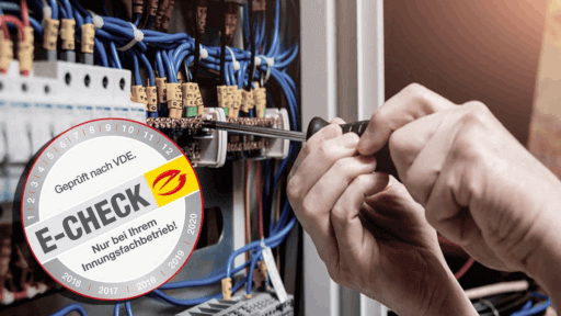 E-Check – Prüfsiegel für elektrische Installationen und Geräte