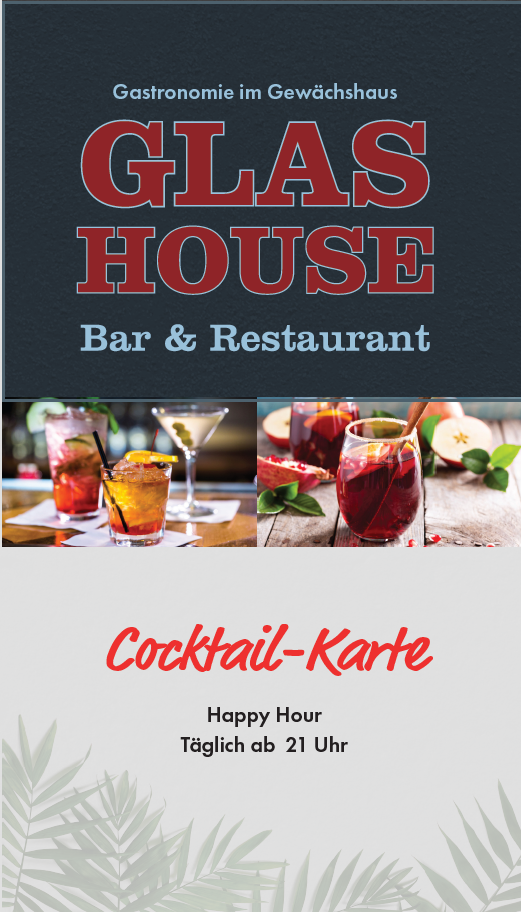 Cocktail- & Dessertkarte GlasHouse