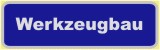 Werkzeugbau